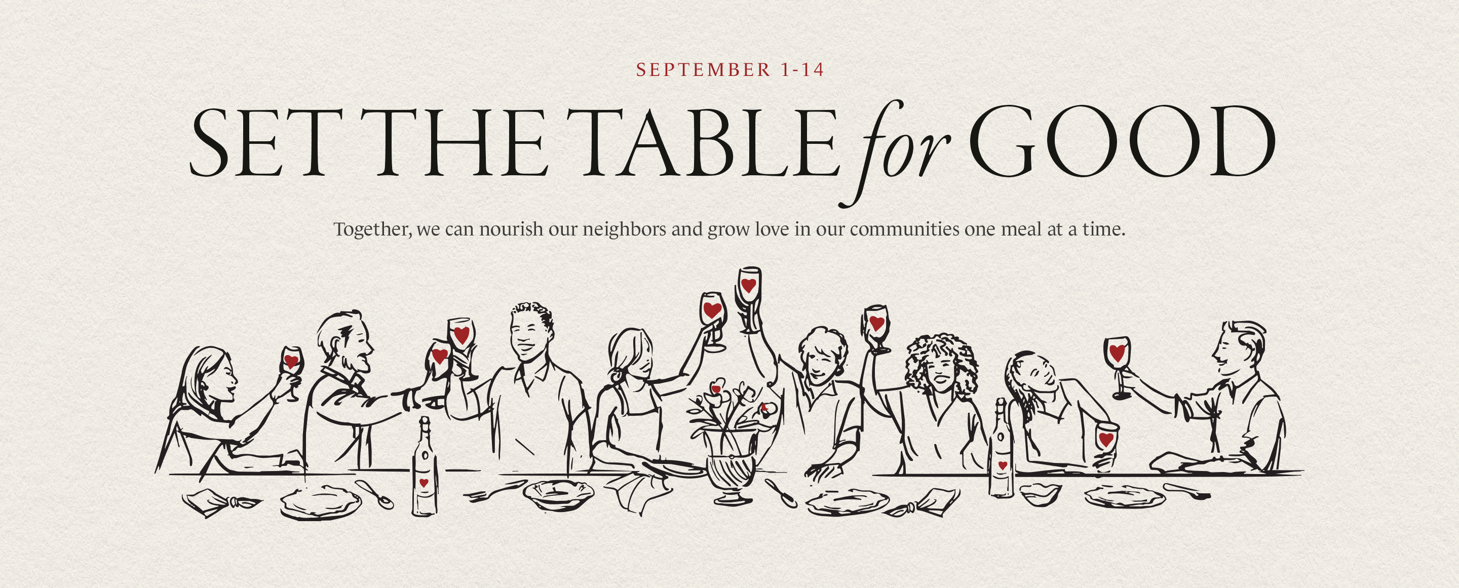 A designed poster-style graphic with the text 'SEPTEMBER 1-14 SET THE TABLE for GOOD' and a smaller subtitle about nourishing neighbors and growing love through one meal at a time, above a black-and-white sketch of people raising wine glasses around a table.
